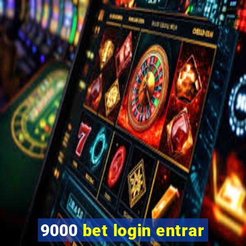 9000 bet login entrar